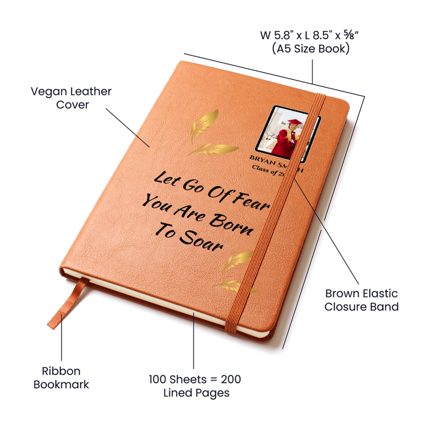 Personalized Graphic Leather Journal Graduation Gift For Son or Daughter – “Let Go of Fear, You Are Born to Soar” with Custom Photo & Name