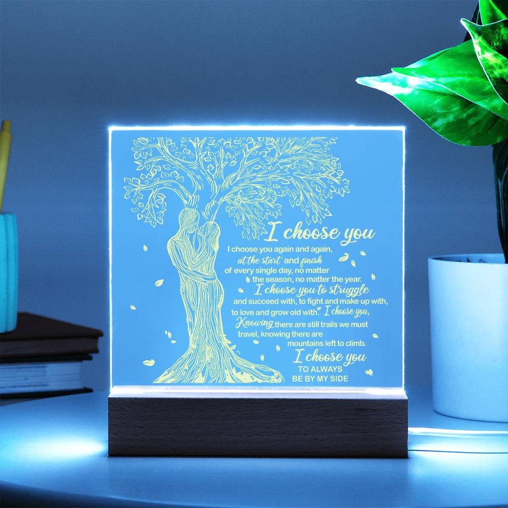 I Choose You- Acrylic Square Plaque - Gift For Wife- Gift For Soulmate