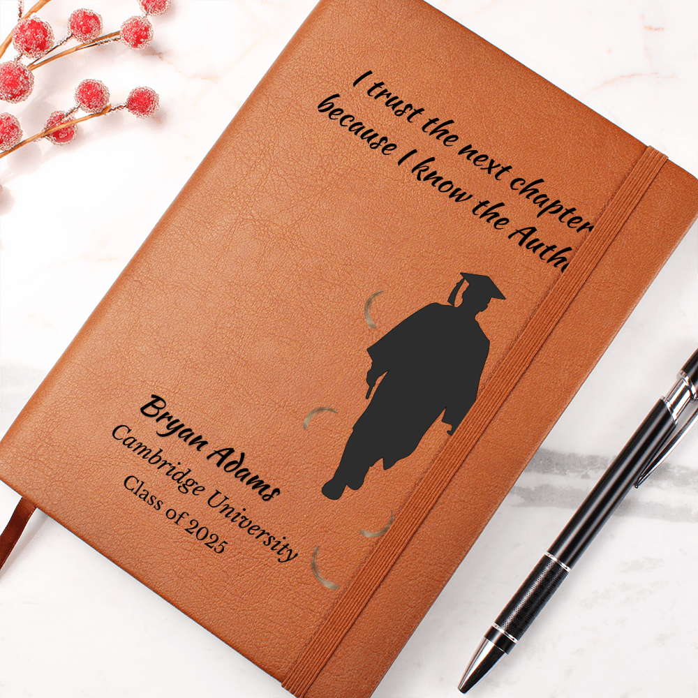 “Personalized graduation journal with quote ‘I trust the next chapter because I know the Author’ and custom name on brown vegan leather cover.”


