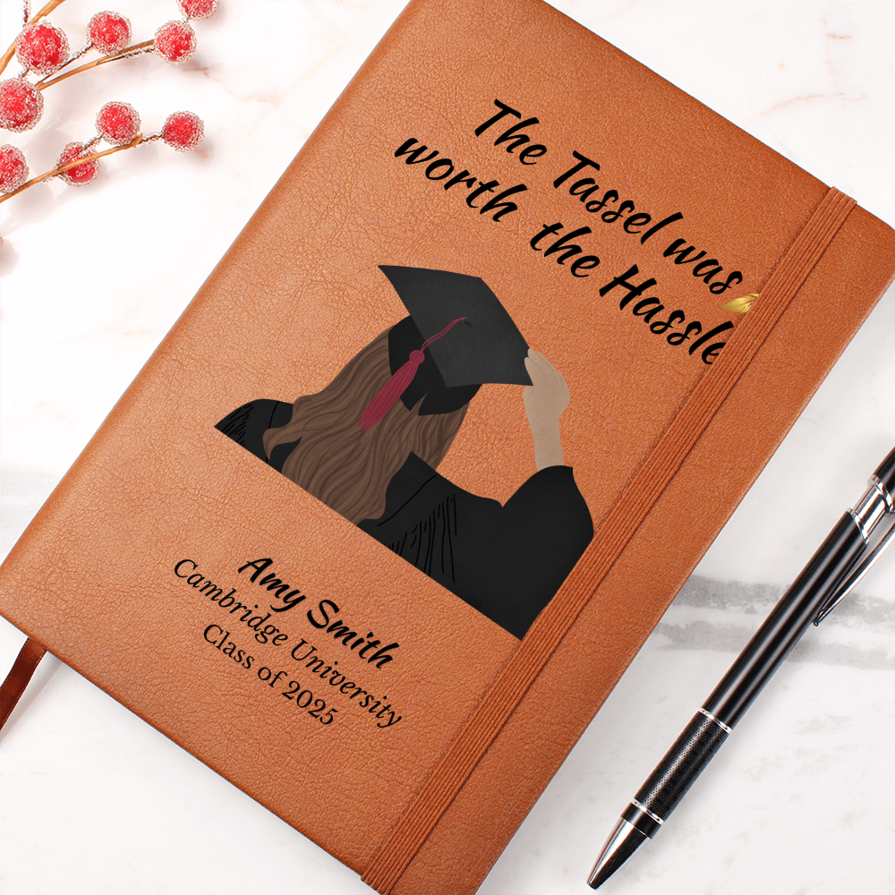 Personalization  Vegan Leather Graduation Graphic Journal, The Tassel Was Worth the Hassle, Class of 2025