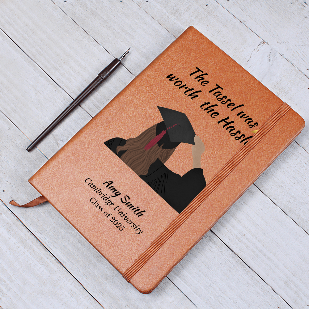Personalization  Vegan Leather Graduation Graphic Journal, The Tassel Was Worth the Hassle, Class of 2025