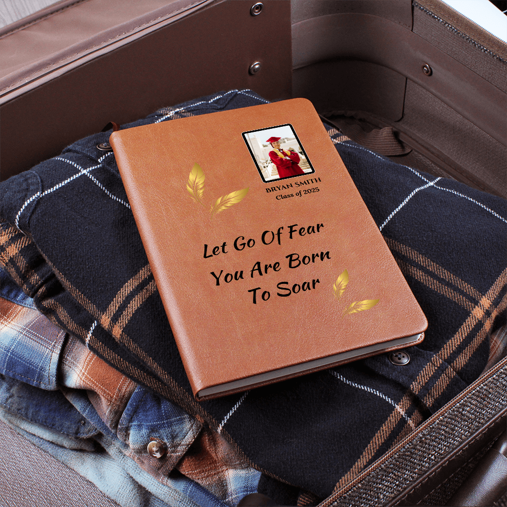 Personalized Graphic Leather Journal  Graduation Gift  For  Son or Daughter – “Let Go of Fear, You Are Born to Soar” with Custom Photo & Name