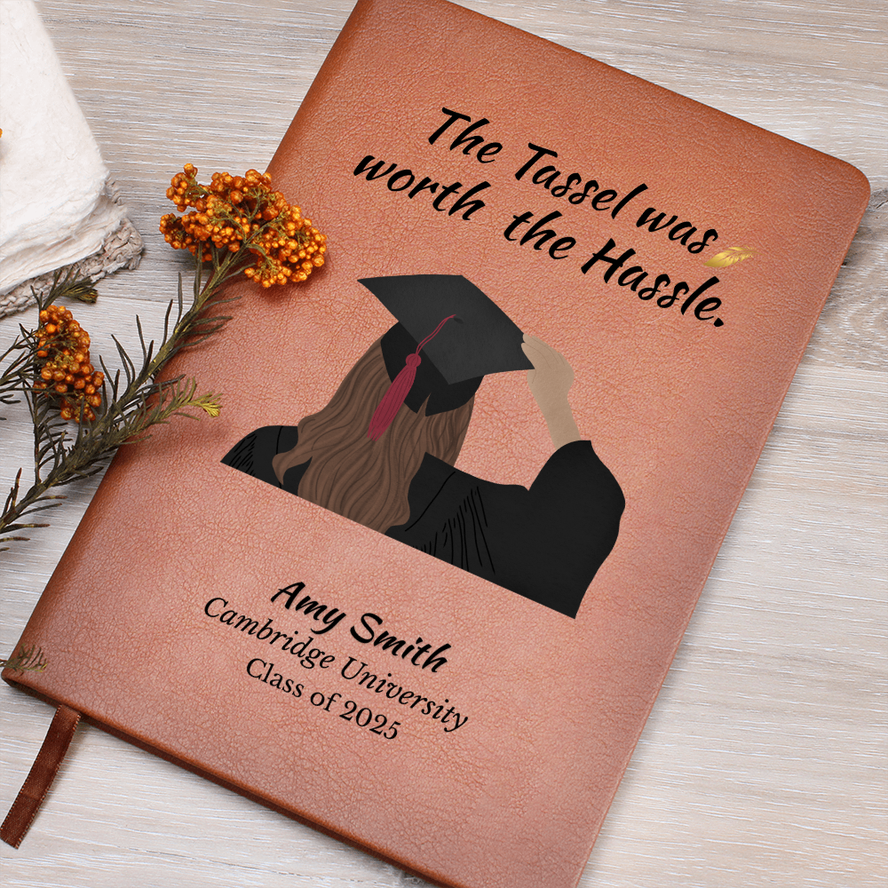 Personalization  Vegan Leather Graduation Graphic Journal, The Tassel Was Worth the Hassle, Class of 2025