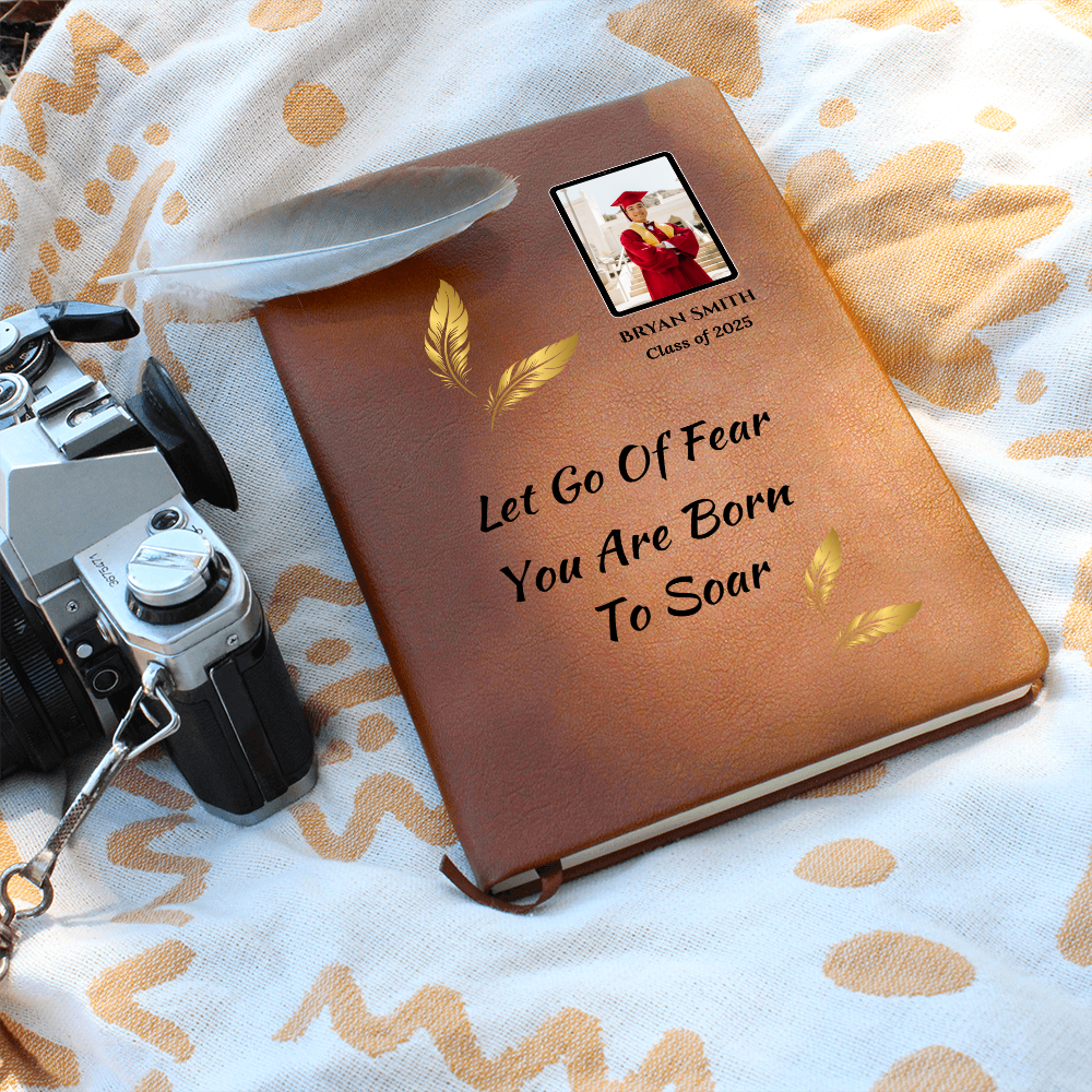 Personalized Graphic Leather Journal  Graduation Gift  For  Son or Daughter – “Let Go of Fear, You Are Born to Soar” with Custom Photo & Name
