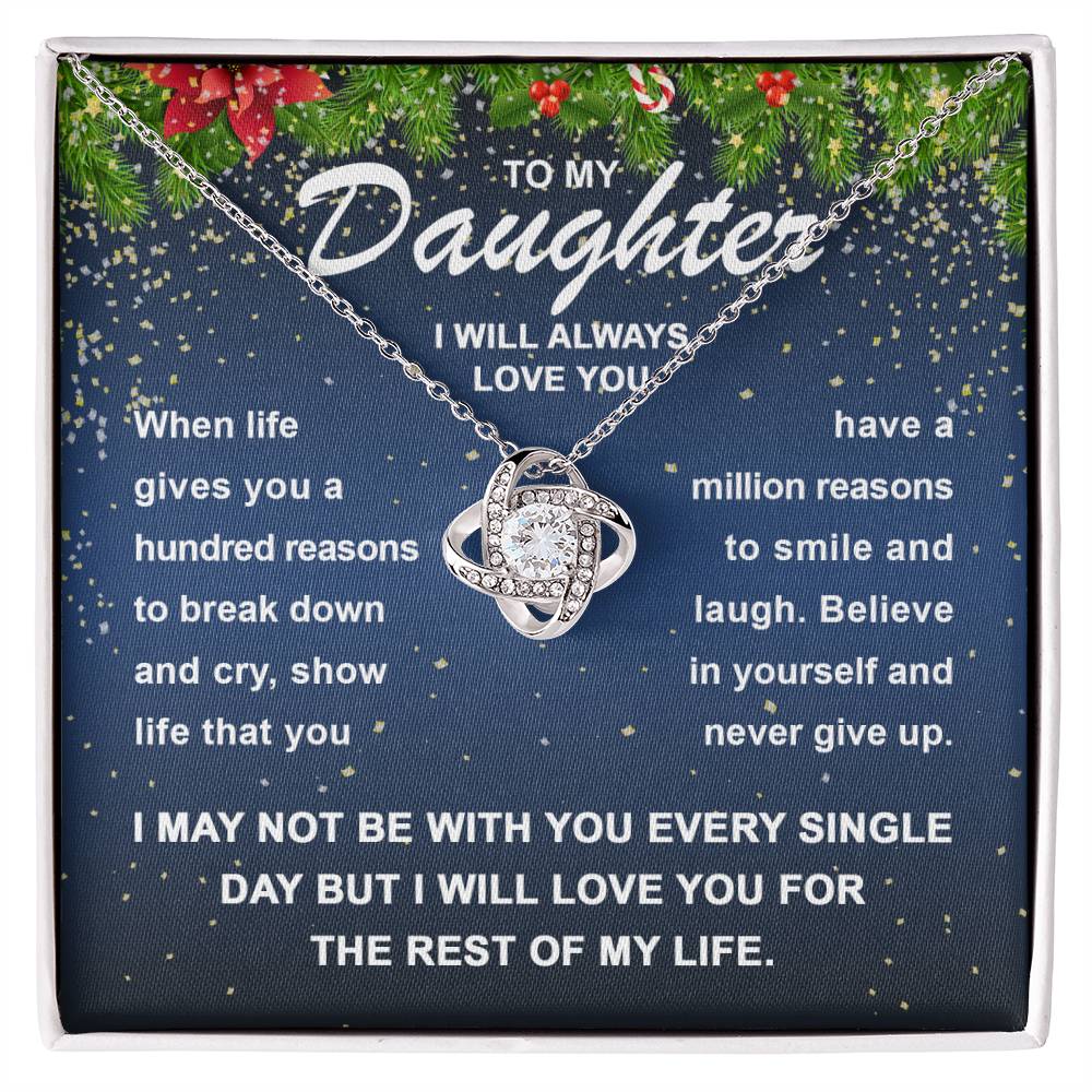 I Will Always Love You- Gift For Daughter