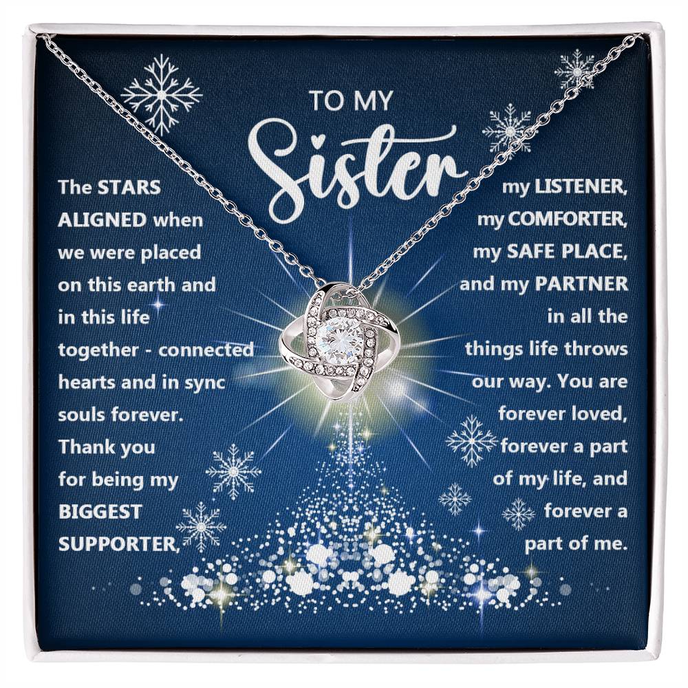 To My Sister- Gift For Sister