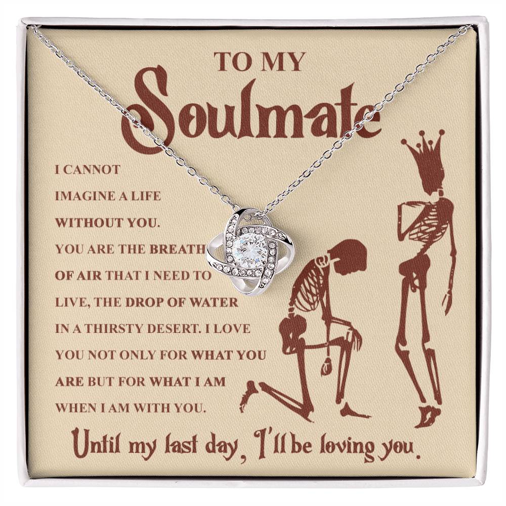 Until My Last Day, I 'll be loving you- Halloween Theme Message with Love Knot Necklace