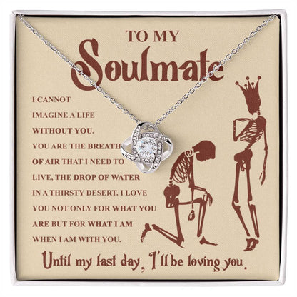 Until My Last Day, I 'll be loving you- Halloween Theme Message with Love Knot Necklace