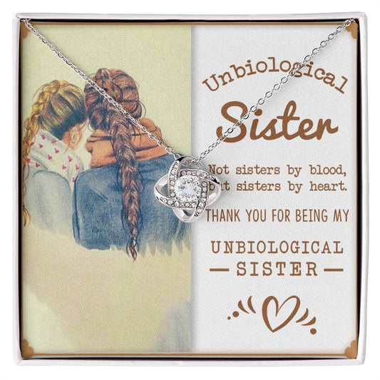 To My Unbiological Sister, Sisters By Heart