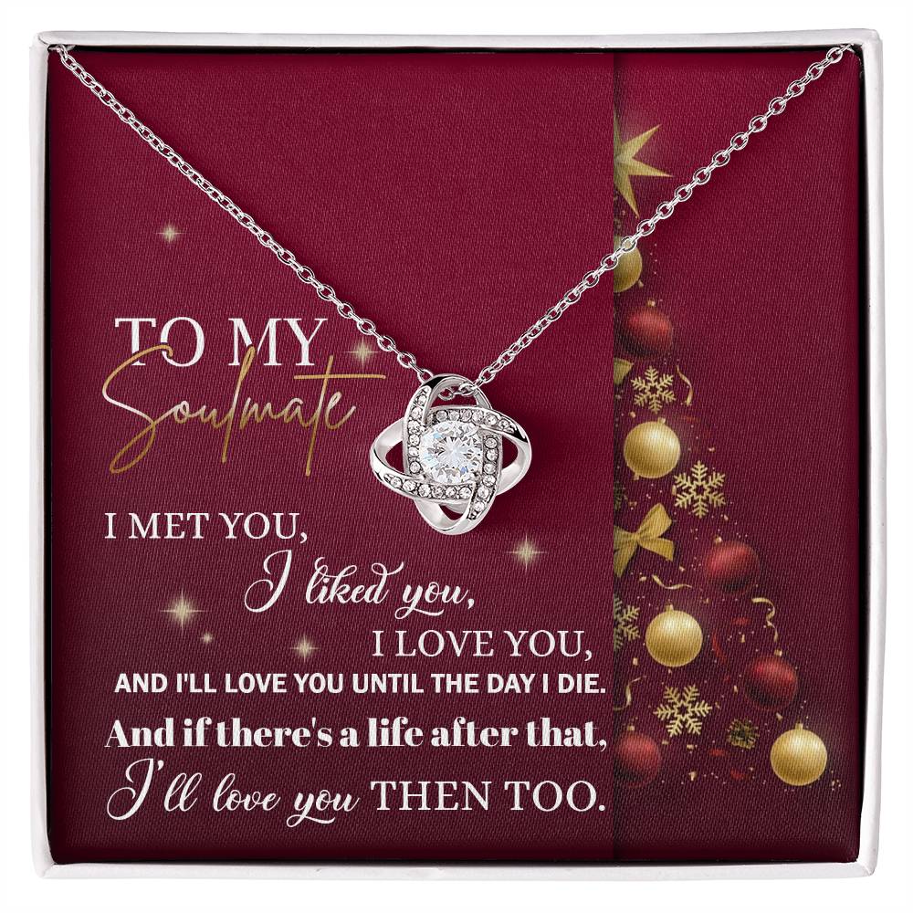 Soulmate Gift, Love Knot Necklace, Christmas Gift, to My Soulmate Gift