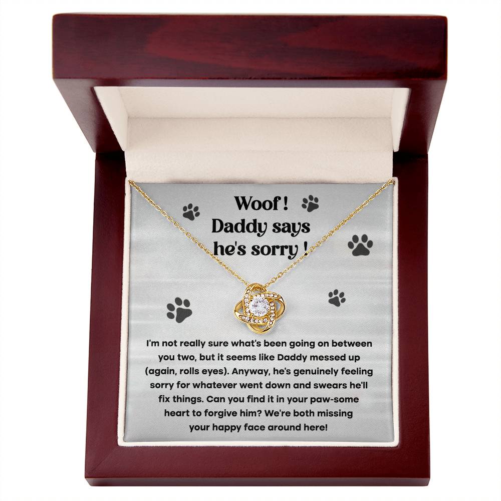 Woof! Daddy Says He's Sorry- Gift for Wife, Apologize Gift.