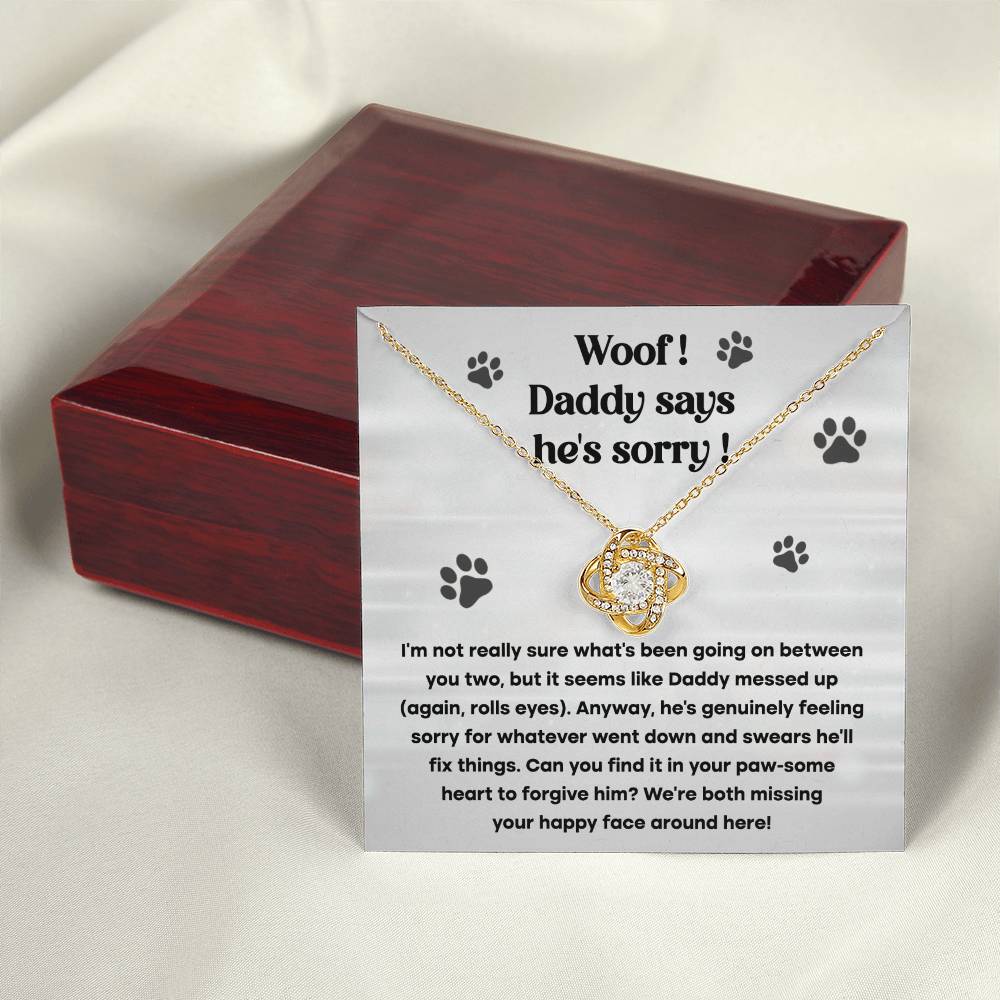 Woof! Daddy Says He's Sorry- Gift for Wife, Apologize Gift.