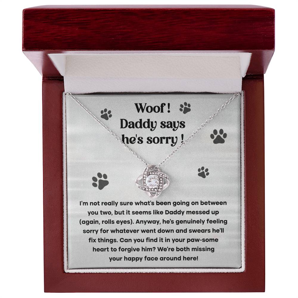 Woof! Daddy Says He's Sorry- Gift for Wife, Apologize Gift.