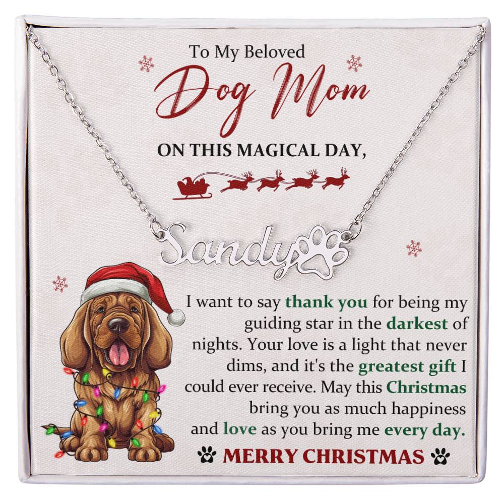 Your Love Is The Greatest Gift- Best Christmas Present for Dog Love Mommy