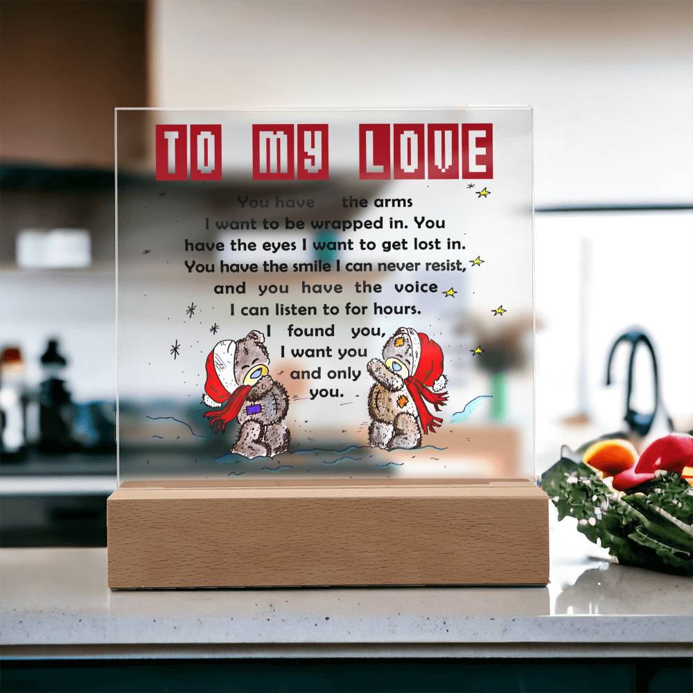 To My Love - Acrylic  Square Plaque