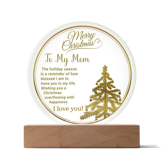 Merry Christmas to My Mom- Christmas gift for Mother- Acrylic Circle  Plaque