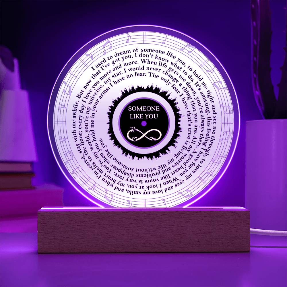 Someone Like You- Acrylic Circle Plaque - Birthday Gift, Anniversary Gift