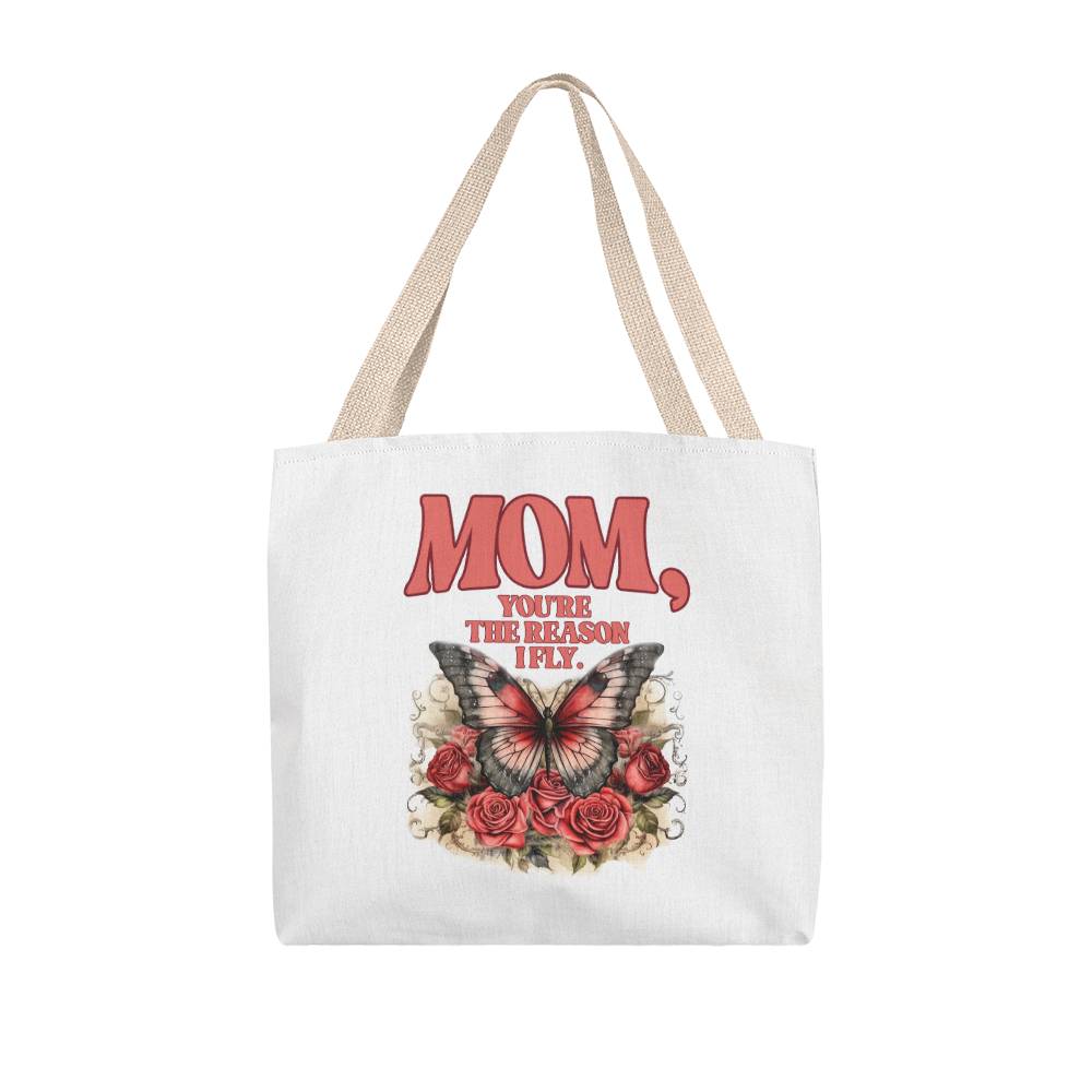 Classic Tote Bag, Your Are The Reason I Fly, Mother's Day Gift,  Gift For Mom, Birthday Gift For Mom