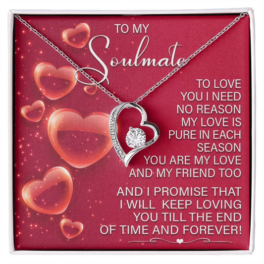 I Love You To The End Of Time- Gift For Soulmate