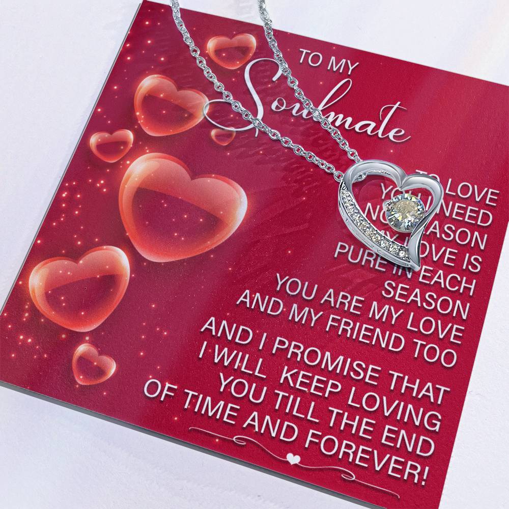I Love You To The End Of Time- Gift For Soulmate