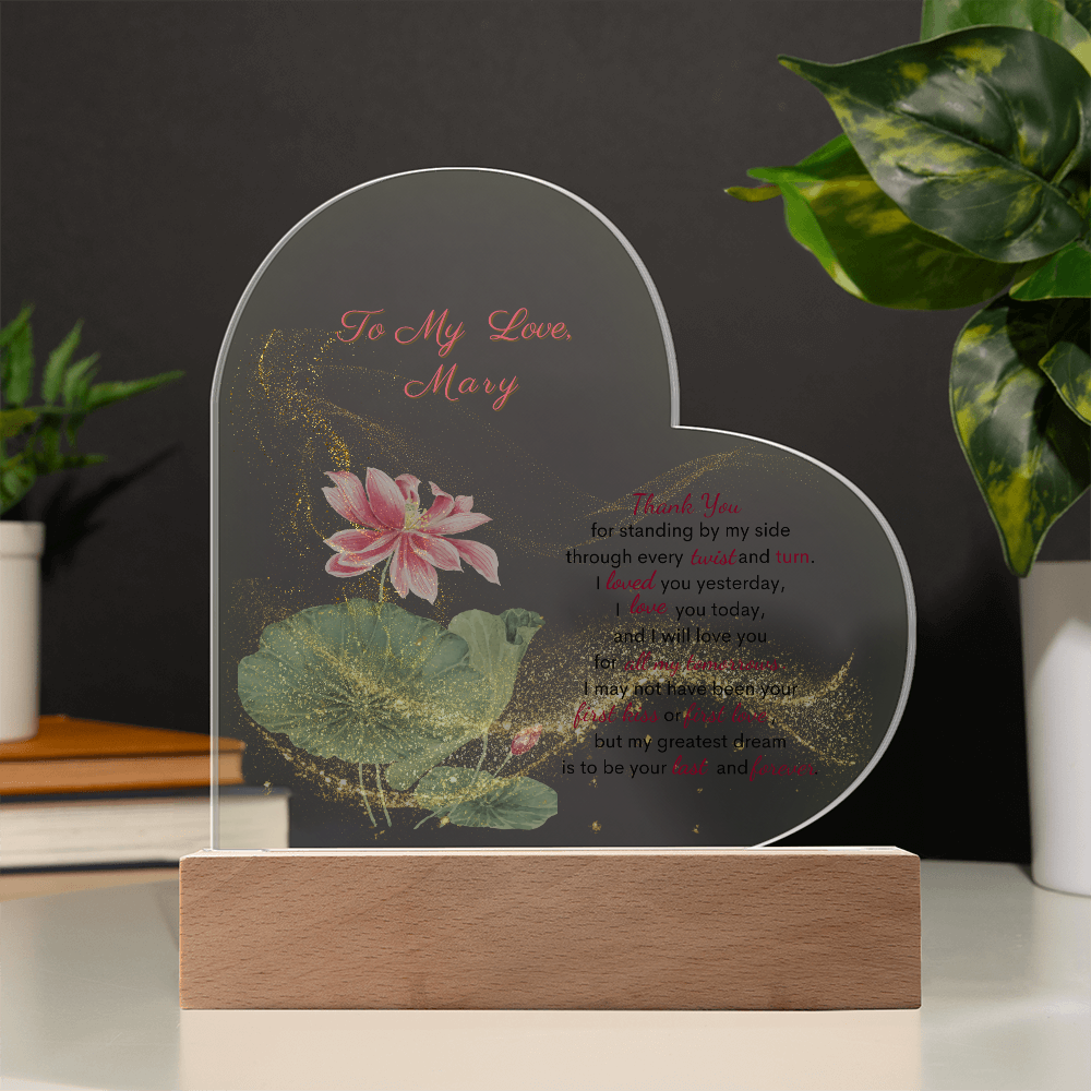 Timeless Love- Personalized Acrylic Heart Plaque  To My Wife Gift, To My Soulmate Gift, for all Occasions, Birthday, Anniversary, Valentine' s Day Gift