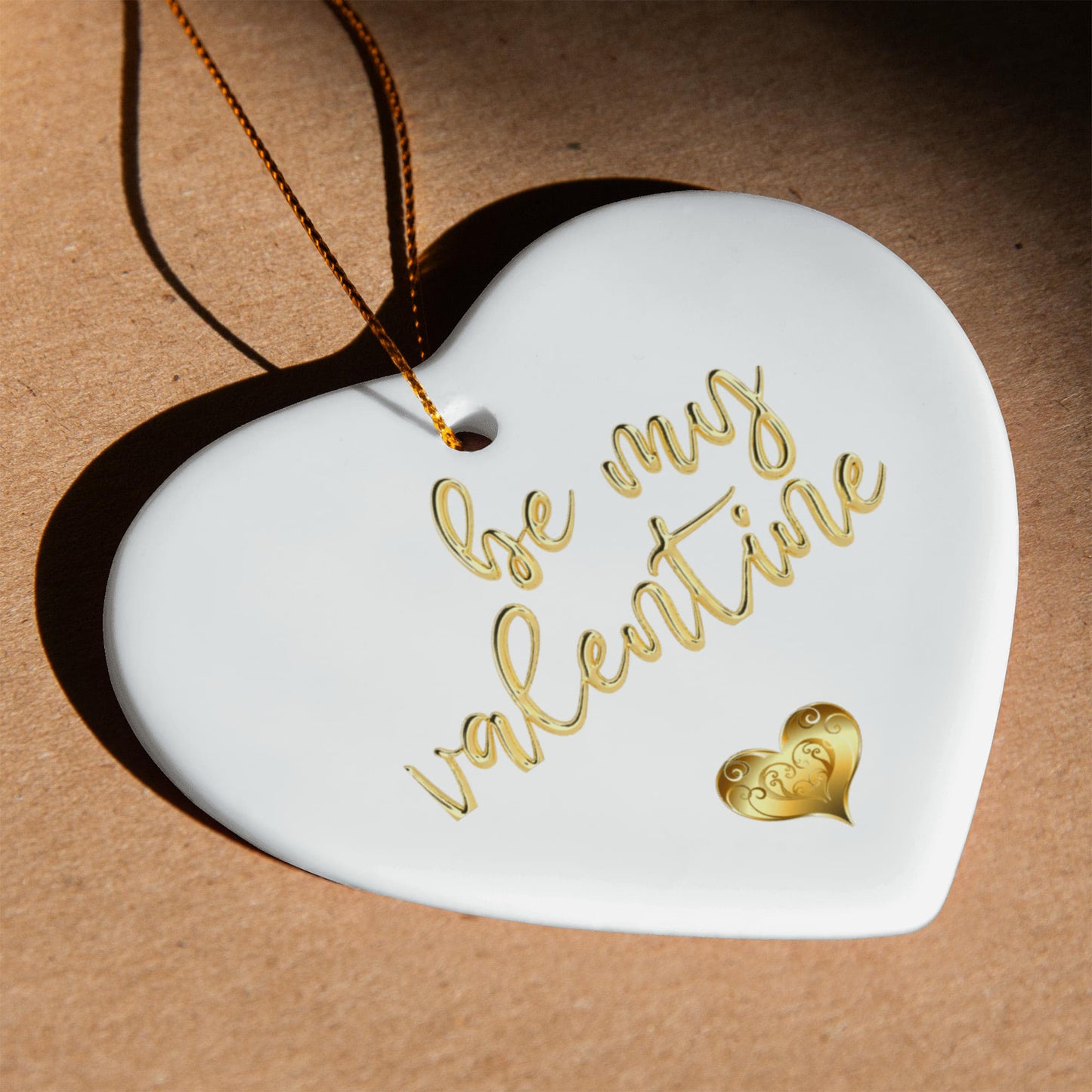 Be My Valentine Ceramic Ornament – Elegant Gold Lettering Keepsake for Valentine's Day